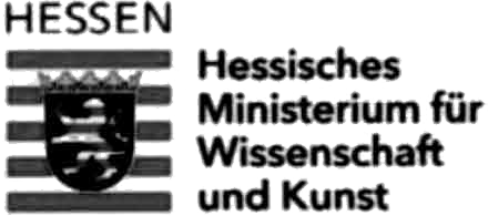 Hessisches Ministerium für Wissenschaft und Kunst Hessisches Ministerium für Wissenschaft und Kunst